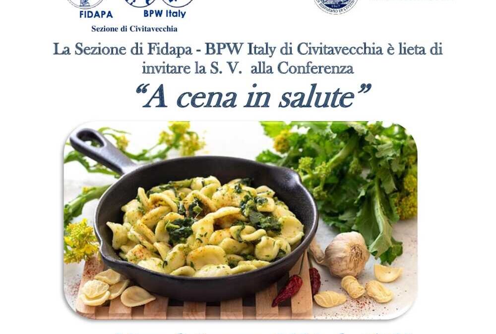 La Fidapa di Civitavecchia domani invita “A cena in salute”: convegno alla sala Gurrado Fondazione Cariciv