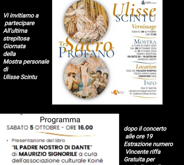 Finissage “Tra Sacro e Profano” di  Ulisse Scintu a Cerveteri